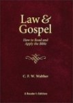 Law & Gospel: How to Read and Apply the Bible C.F.W. Walther